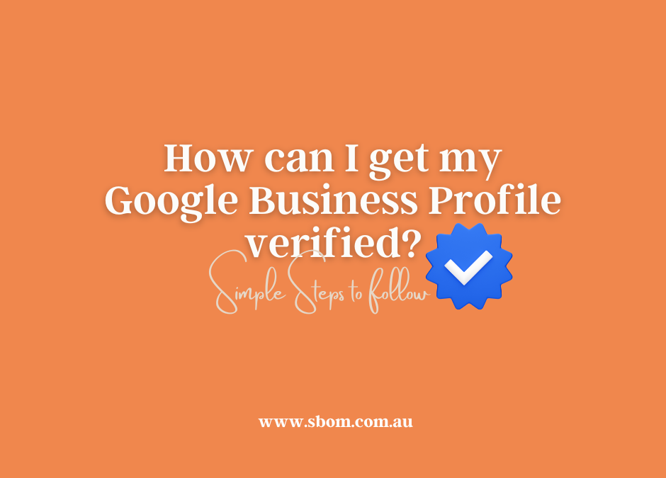 How can I get my Google Business Profile verified?
